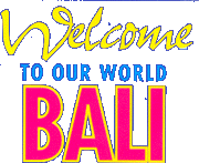 Welcome to Bali